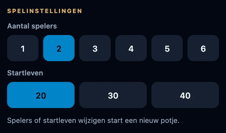 Het blok Spelinstellingen in Spel: een rij knoppen 1 tot en met 6 voor het aantal spelers met 2 geselecteerd, en een rij 20, 30, 40 voor het startleven met 20 geselecteerd.