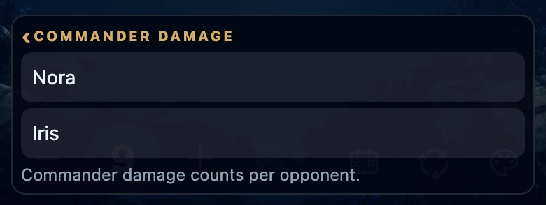 The source list under the heading Commander damage, with a back arrow and the two opponents Nora and Iris, above the note that commander damage counts per opponent.