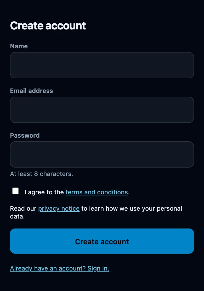The Create account form with empty Name, Email address and Password fields, the hint At least 8 characters under the password, and a Create account button. Below the fields is a required, initially unchecked agreement to the terms and conditions. There is also a link to the privacy notice.