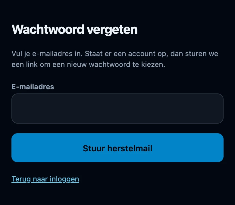 Het scherm Wachtwoord vergeten met één leeg veld E-mailadres, de regel over het sturen van een link om een nieuw wachtwoord te kiezen, en een knop Stuur herstelmail.