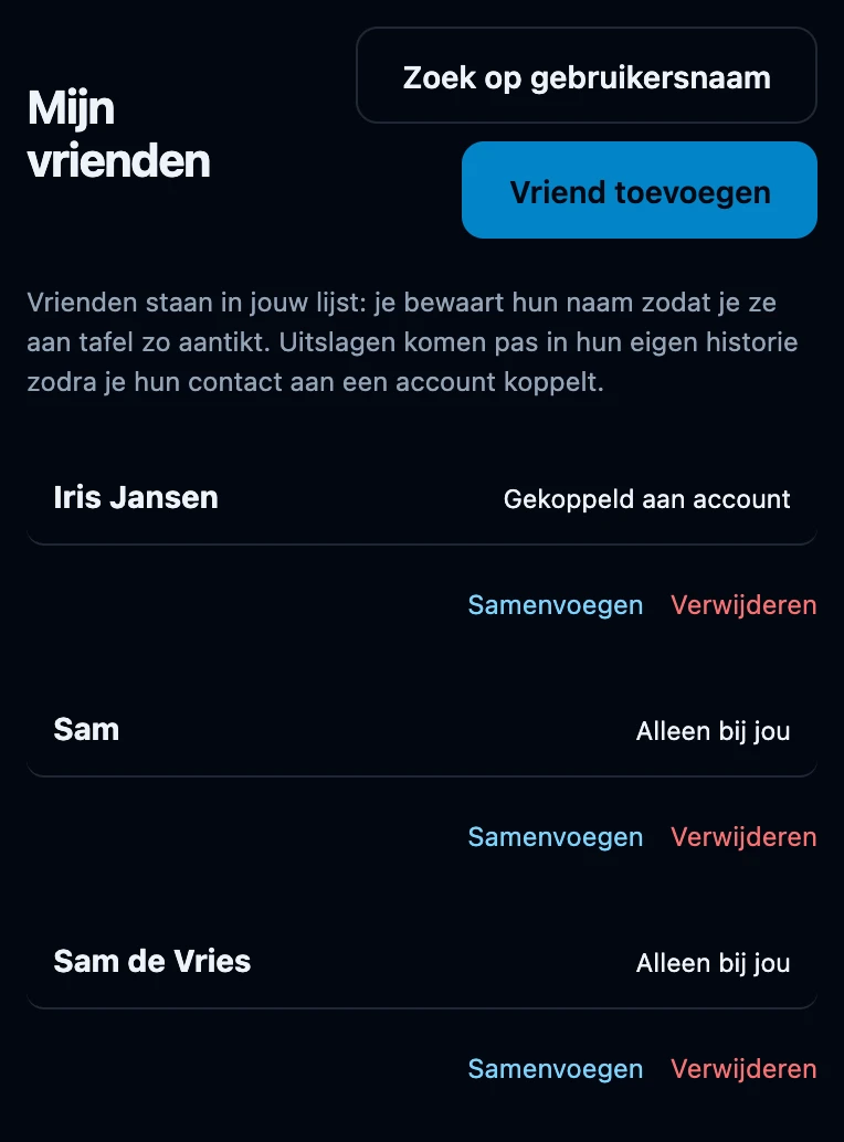 De pagina Mijn vrienden met de knoppen Zoek op gebruikersnaam en Vriend toevoegen, een uitlegregel dat vrienden in jouw eigen lijst staan, één vriend met het label Gekoppeld aan account, en twee vrienden met Alleen bij jou, elk met Samenvoegen en Verwijderen eronder.