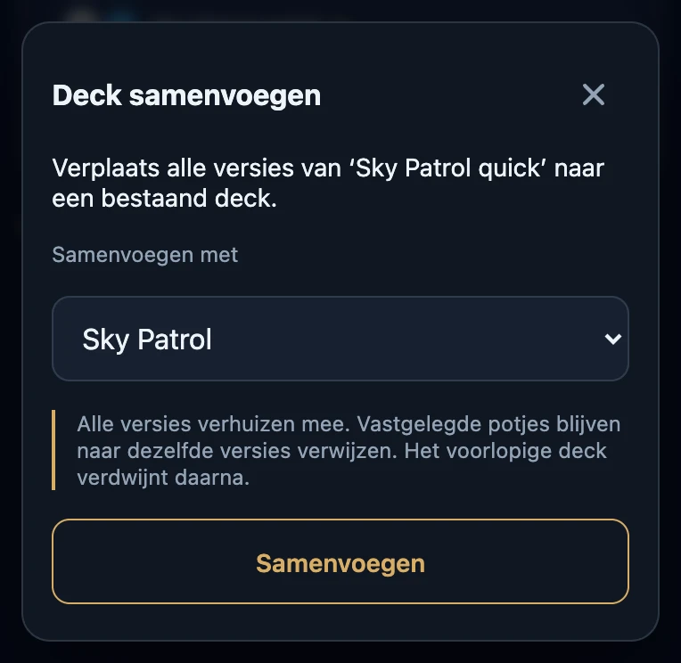Het sheet Deck samenvoegen voor Sky Patrol quick met Sky Patrol gekozen bij Samenvoegen met, de waarschuwing dat alle versies meeverhuizen en de knop Samenvoegen.